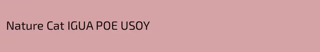 Nature Cat IGUA POE USOY